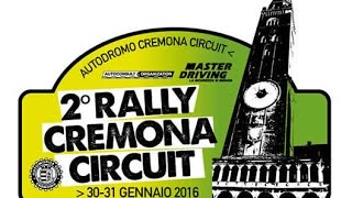 2° Rally Cremona Circuit 2016