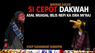 Download lagu SI CEPOT DAKWAH   NGAGUAR ISRA MI'RAJ JENG ASAL USUL IBLIS #CARITASUNDA #SICEPOT mp3 Download lagu SI CEPOT DAKWAH   NGAGUAR ISRA MI'RAJ JENG ASAL USUL IBLIS #CARITASUNDA #SICEPOT mp3