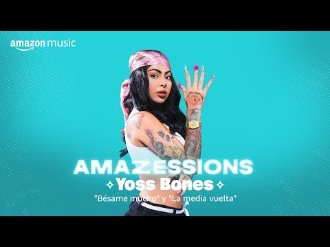 Amazessions: Yoss Bones | Amazon Music