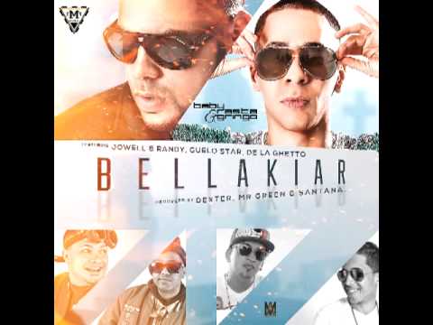 BABY RASTA Y GRINGO FEAT JOWELL Y RANDY, DE LA GHETTO, GUELO STAR - BELLAKIAR