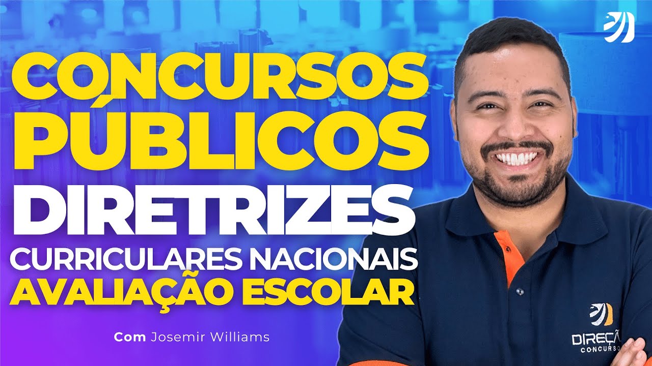 CONCURSOS PÚBLICOS: AVALIAÇÃO ESCOLAR (Josemir Williams)