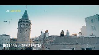 Oya Lorin feat. Deniz Pektaş (KLİP TEASER) YÖNETMEN: SERHAT GÜLDÜK