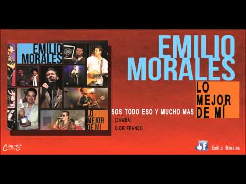 SOS TODO ESO Y MUCHO MAS | EMILIO MORALES
