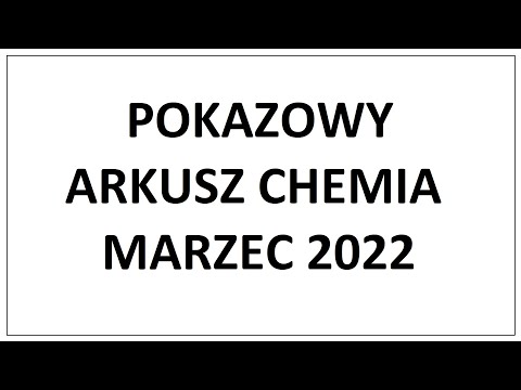 Pokazowy Arkusz Chemia Marzec 2022 - Rozwiązanie
