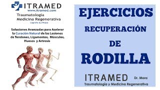 EJERCICIOS PARA LA RODILLA TRAS UNA LESIÓN - ITRAMED - Instituto de Traumatología y Medicina Regenerativa Avanzada