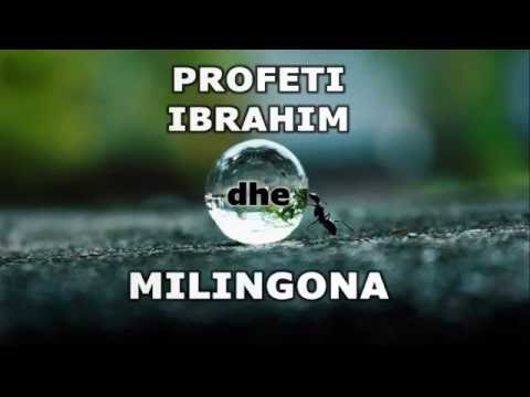 Profeti Ibrahim dhe Milingona (Rrëfenjë e Shkurtër)
