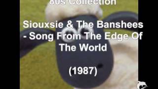 Siouxsie &amp; The Banshees - Song From The Edge... (1987)