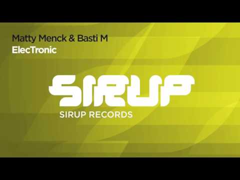 Matty Menck & Basti M - ElecTronic (Radio Edit)