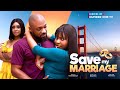 SAVE MY MARRIAGE - DEZA THE GREAT, SARIAN MARTIN, EELEN PETERS (Latest Nollywood Movie 2024)