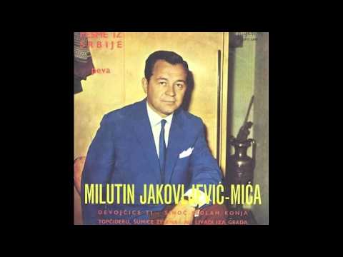 Milutin Jakovljevic Mica - Sinoc sedlam konja - ( Audio )