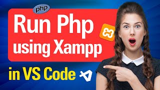 Visual Studio Code - PHP Debug Using XAMPP