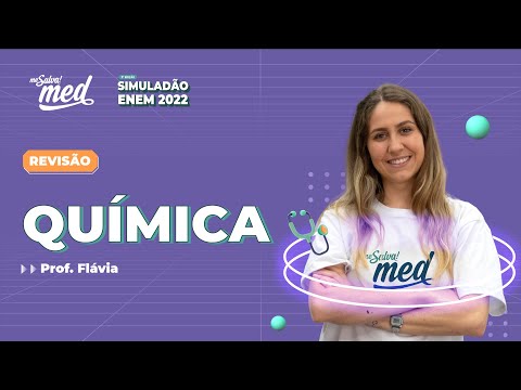 Revisão de Química | 3º SIMULADÃO ENEM 2022 | Me Salva! MED