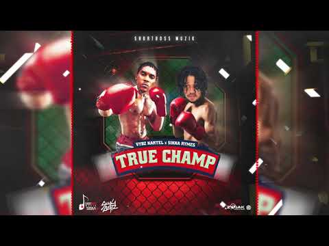 Vybz Kartel, Sikka Rymes - True Champ (Official Audio)