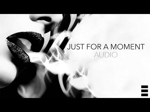 RIELL x Serion x Airmow - Just for a Moment [Official Audio]