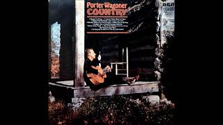 Out of the Silence (Came a Song) ~ Porter Wagoner (1971)