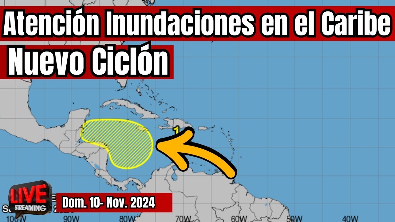Atención inundaciones  en el Caribe  nuevo ciclóm en formación #tormenta  #tormenta #envivo
