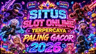 Situs Judi Slot Online Terpercaya Mudah Jackpot 2026 dan Situs Slot Online Palin