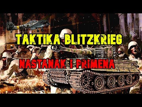 TAKTIKA BLICKRIG (BLITZKRIEG) - Nastanak i Primena !