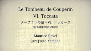 Download lagu Le Tombeau de Couperin VI.Toccata for Saxophone Quintet mp3