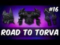 Road To Torva Episode 16