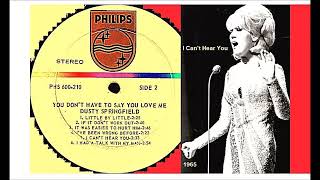 Dusty Springfield - I Can't Hear You
