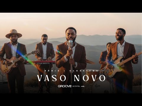 Vaso Novo - Corinhos Evangélicos