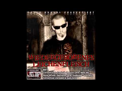 11. Ich zerfetze Möchtegern feat. Sicknezz & Sub Zero [Wiedergeborenes Leichenfleisch]
