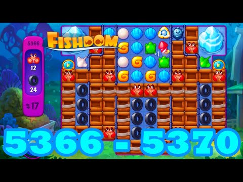 Fishdom Level 5366 - 5370 HD Walkthrough | 3 match puzzle | gameplay | android | 5367 | 5368| 5369