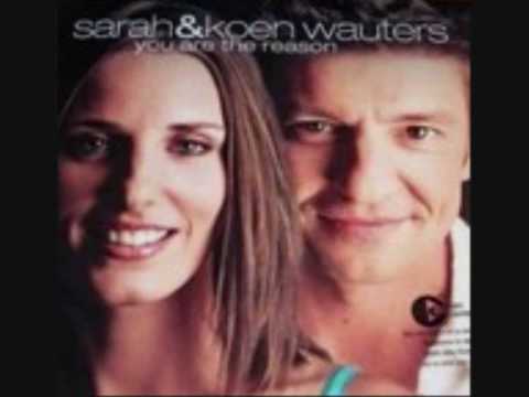 Sarah & Koen Wauters - You are the reason