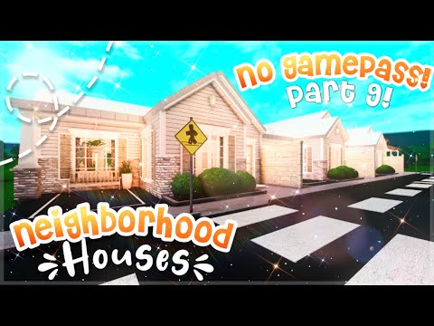 No Gamepass Town I Part 9 I Neighborhood Houses I Bloxburg Build - iTapixca Builds