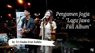 Download lagu 'Pengamen Jogja' by TRI SUAKA Feat NABILA 'LAGU JAWA' Full Album Terbaru 2020 mp3 Download lagu 'Pengamen Jogja' by TRI SUAKA Feat NABILA 'LAGU JAWA' Full Album Terbaru 2020 mp3