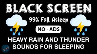 🔴 Heavy Rain and Thunder Sounds for Sleeping - Black Screen | Real Thu