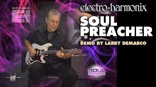 Electro Harmonix Soul Preacher Video