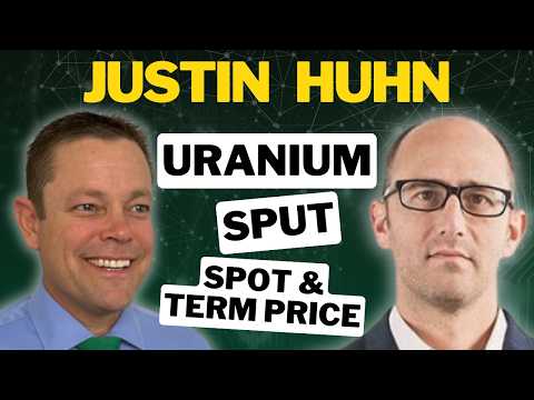 Justin Huhn on Uranium’s $103 Spike Shock