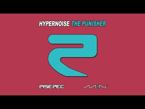 Hypernoise - The Punisher (Radio Edit) [Official]