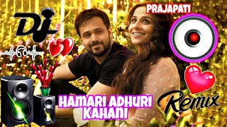 Download lagu hamari adhuri kahani dj mp3