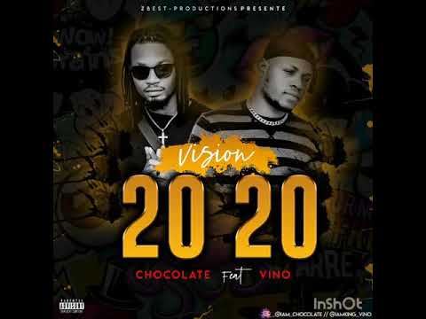 Chocolet ft Vino - VISION 2020 (Official Audio)