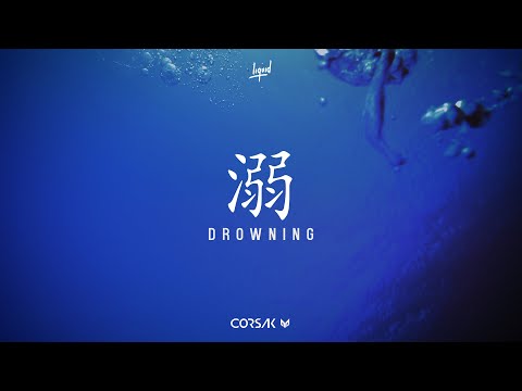CORSAK - Drowning (Audio)