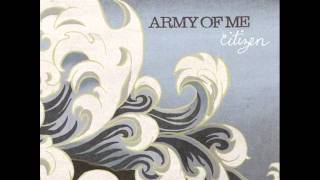 Army of Me - Going Through Changes
