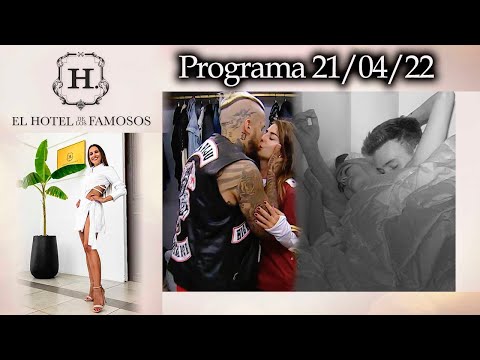 EL HOTEL DE LOS FAMOSOS - Programa 21/04/22 - PROGRAMA COMPLETO