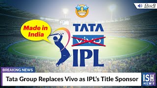 Tata Group Replaces Vivo as IPL’s Title Sponsor