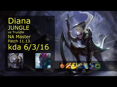 Diana vs Trundle Jungle - NA Master 6/3/16 Patch 11.13 Gameplay