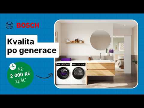 Využijte Bosch Cashback: Pořiďte pračku nebo sušičku výhodněji a získejte peníze zpět