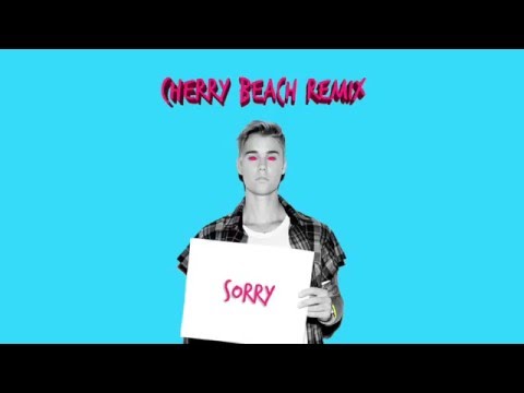 Justin Bieber - Sorry (Cherry Beach Remix)