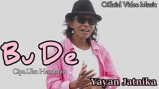 Download lagu BUDE (Bujur Gede) - Yayan Jatnika ( Video Music) mp3