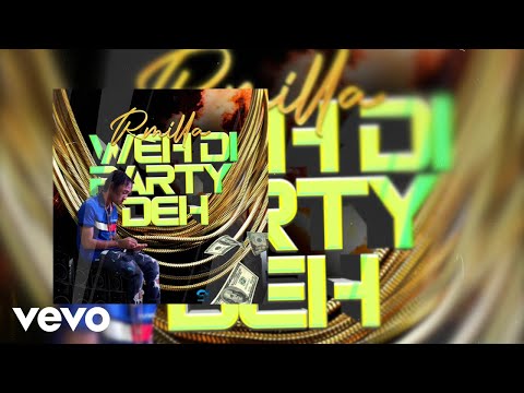 RMilla - Weh Di Party Deh?