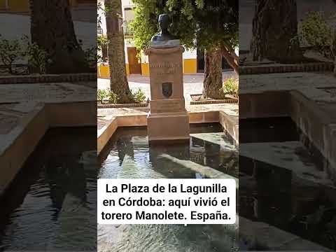 AQUÍ VIVIÓ EL TORERO MANOLETE: LA PLAZA DE LA LAGUNILLA EN CÓRDOBA. España.