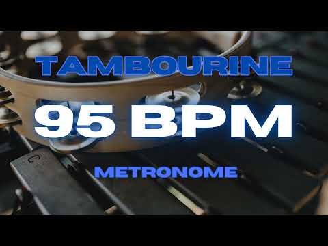 95 BPM - Tambourine Metronome
