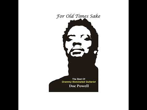 Doc Powell - We'll Make It Last - 2010