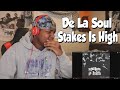 RELEVANT LYRICS De La Soul Stakes Is High Prod By J Dilla REACTION